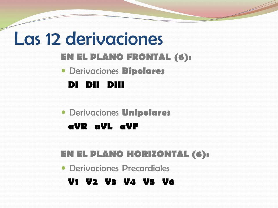 Las 12 derivaciones EN EL PLANO FRONTAL (6): Derivaciones Bipolares
