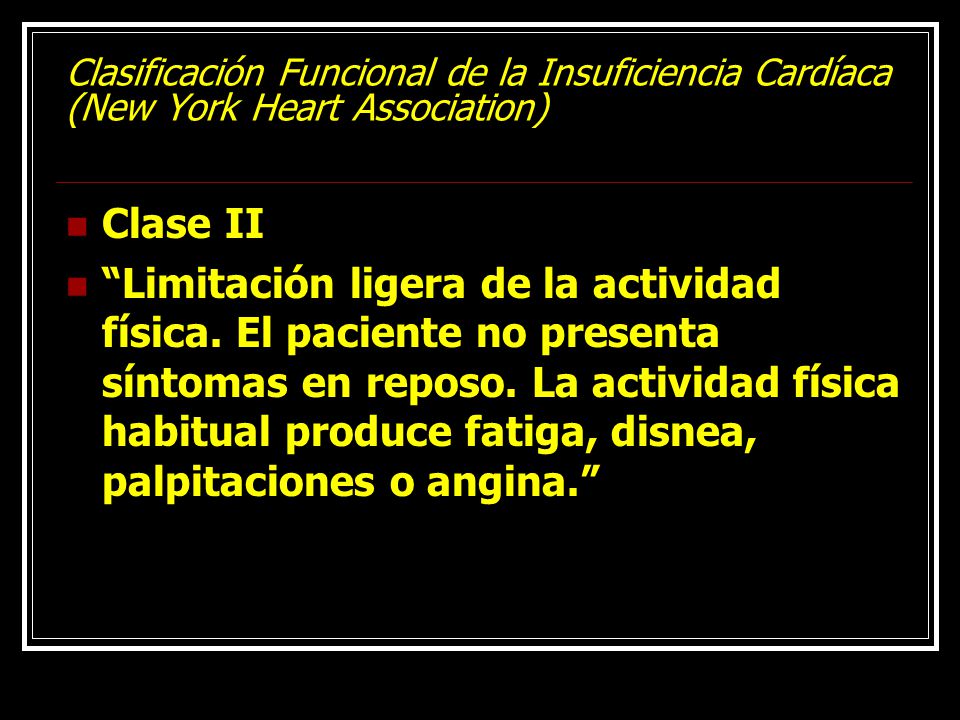 Clasificación Funcional de la Insuficiencia Cardíaca (New York Heart Association)