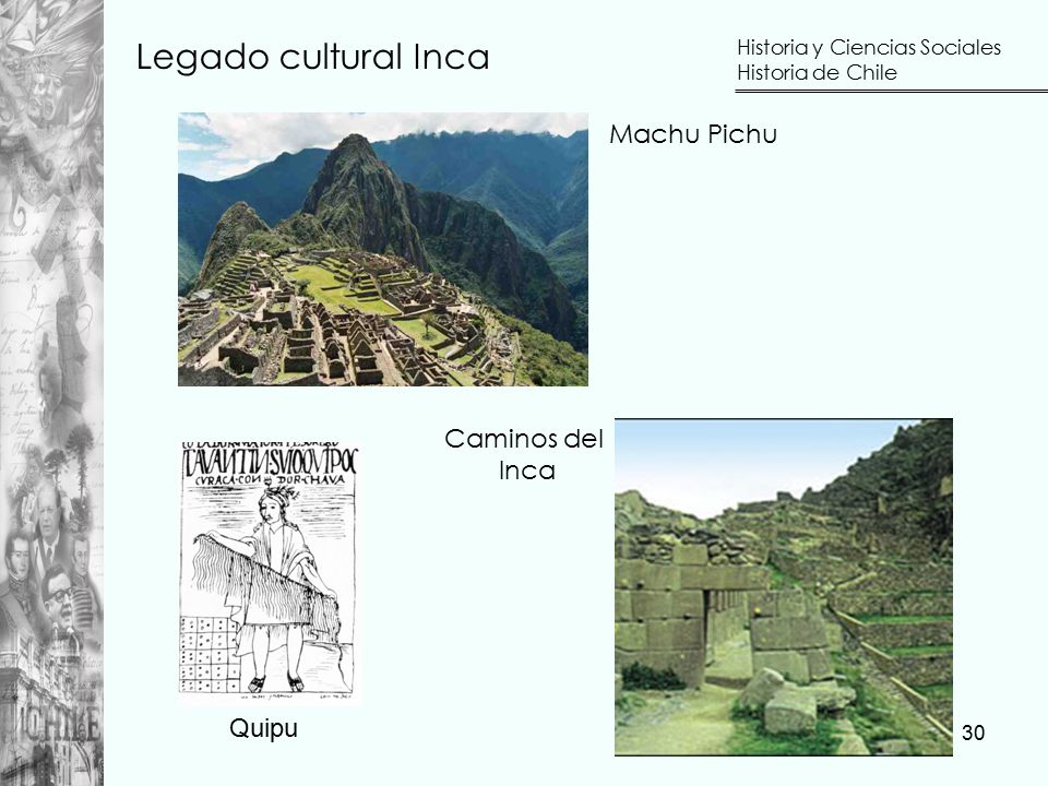 Legado cultural Inca Machu Pichu Caminos del Inca Quipu
