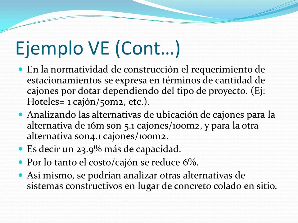 Ejemplo VE (Cont…)
