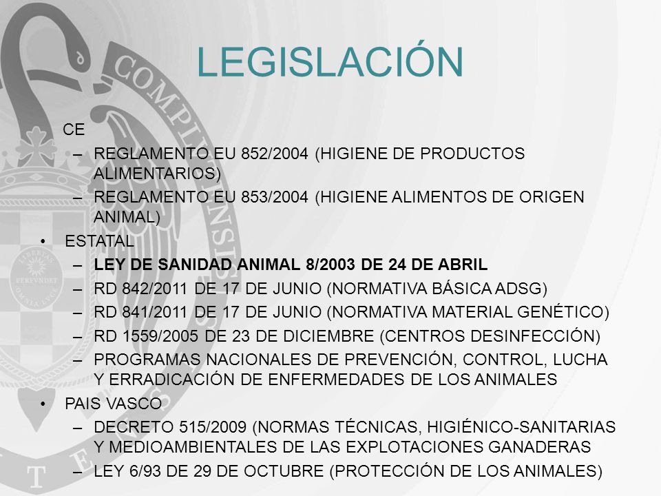 LEGISLACIÓN CE. REGLAMENTO EU 852/2004 (HIGIENE DE PRODUCTOS ALIMENTARIOS) REGLAMENTO EU 853/2004 (HIGIENE ALIMENTOS DE ORIGEN ANIMAL)