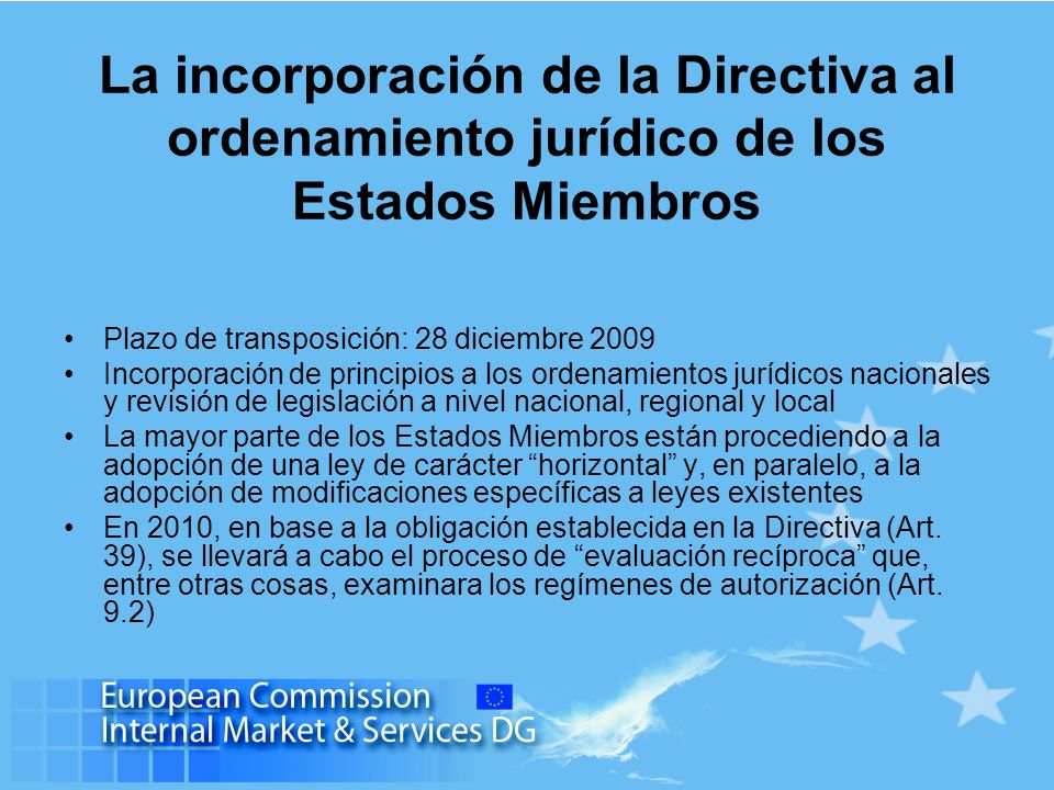 La incorporación de la Directiva al ordenamiento jurídico de los Estados Miembros
