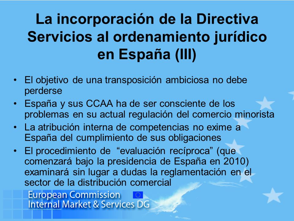 La incorporación de la Directiva Servicios al ordenamiento jurídico en España (III)