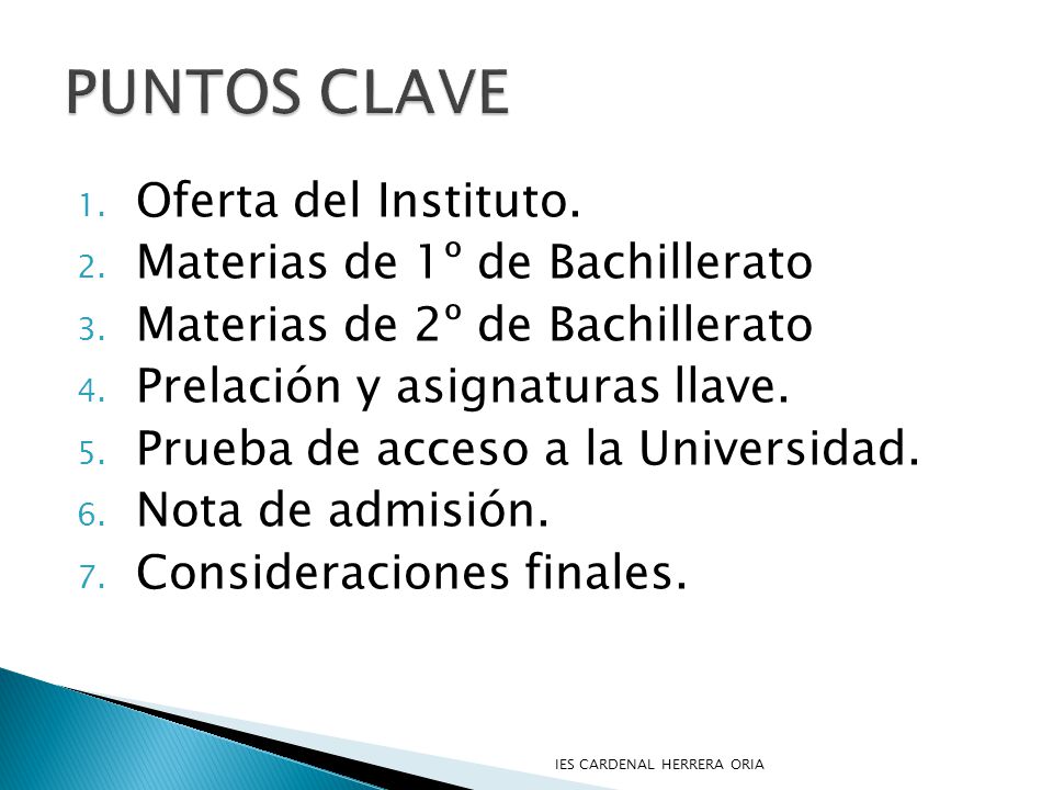 PUNTOS CLAVE Oferta del Instituto. Materias de 1º de Bachillerato