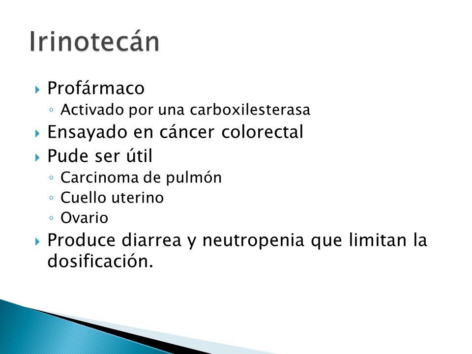 Irinotecán Profármaco Ensayado en cáncer colorectal Pude ser útil