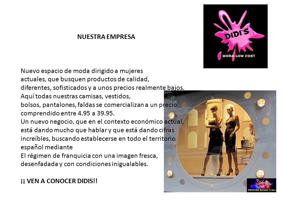 NUESTRA EMPRESA Nuevo espacio de moda dirigido a mujeres. actuales, que busquen productos de calidad,