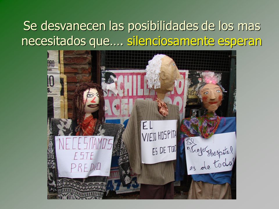 Se desvanecen las posibilidades de los mas necesitados que…