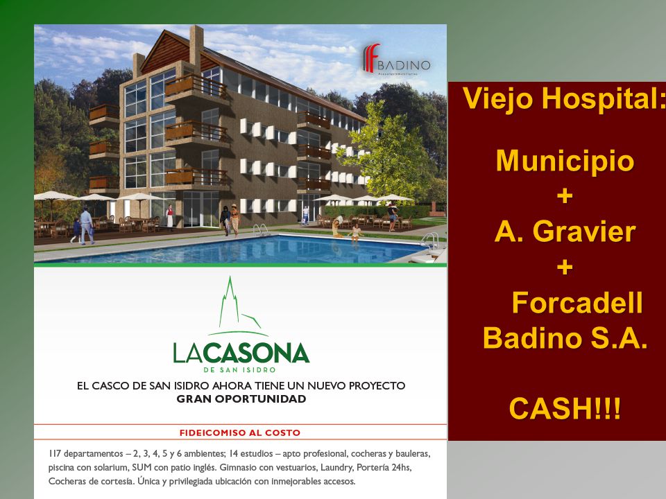 Viejo Hospital: Municipio + Gravier Forcadell Badino S.A. CASH!!!