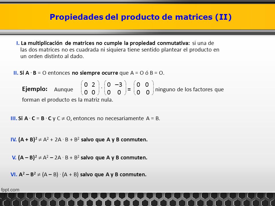Propiedades del producto de matrices (II)