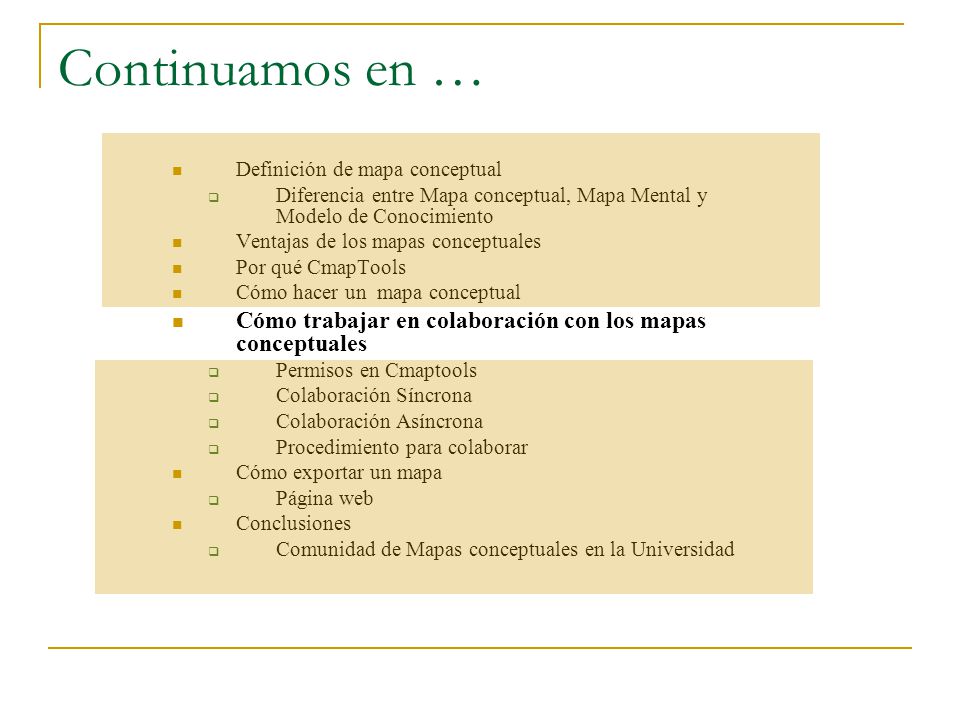 Continuamos en … Definición de mapa conceptual. Diferencia entre Mapa conceptual, Mapa Mental y Modelo de Conocimiento.
