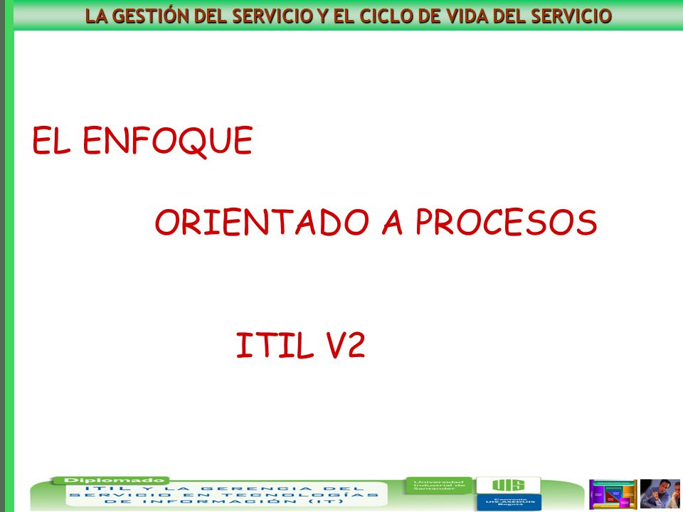 LA GESTIÓN DEL SERVICIO Y EL CICLO DE VIDA DEL SERVICIO