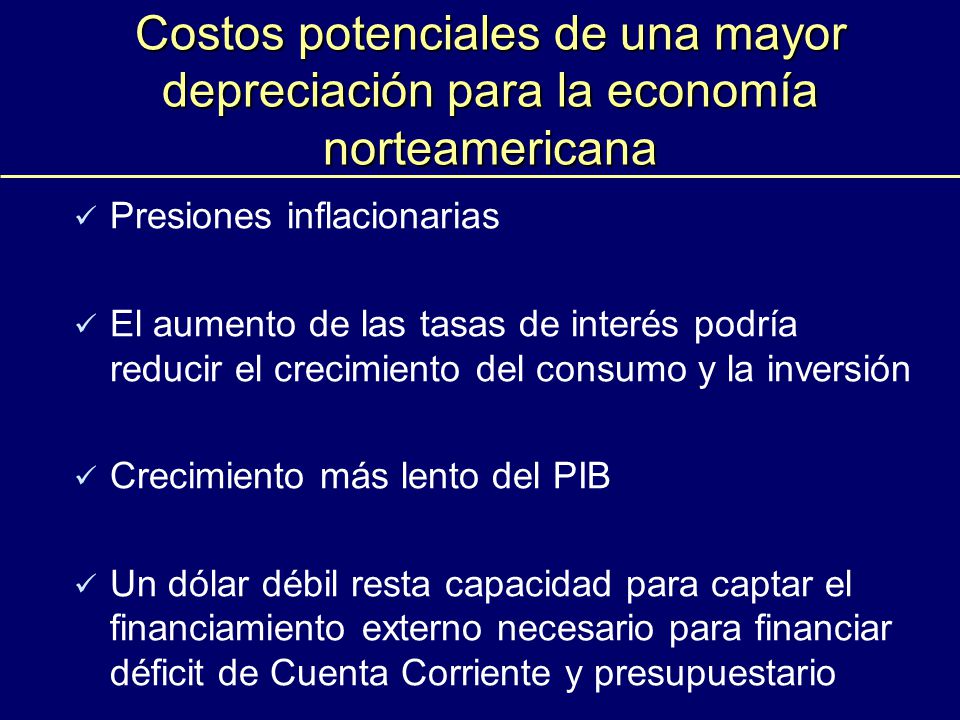 Costos potenciales de una mayor depreciación para la economía norteamericana