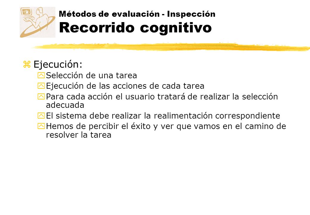 Métodos de evaluación - Inspección Recorrido cognitivo