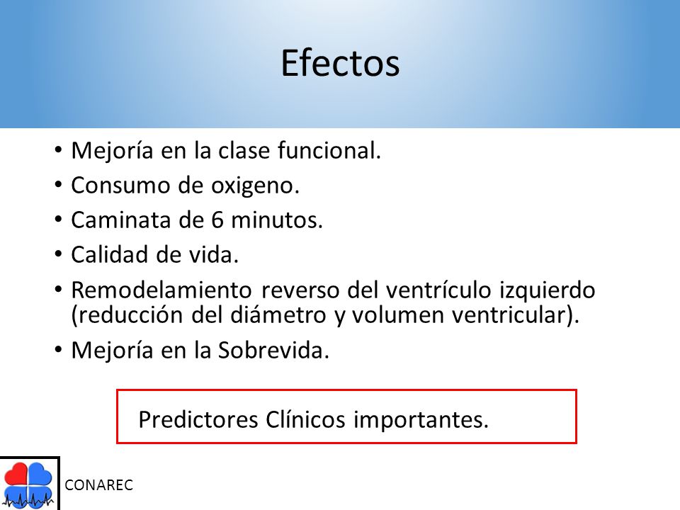 Efectos Mejoría en la clase funcional. Consumo de oxigeno.