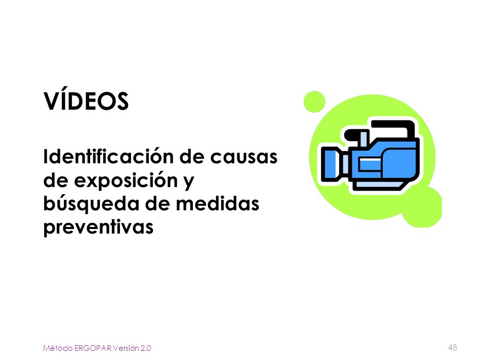 Vídeos Identificación de causas de exposición y búsqueda de medidas preventivas