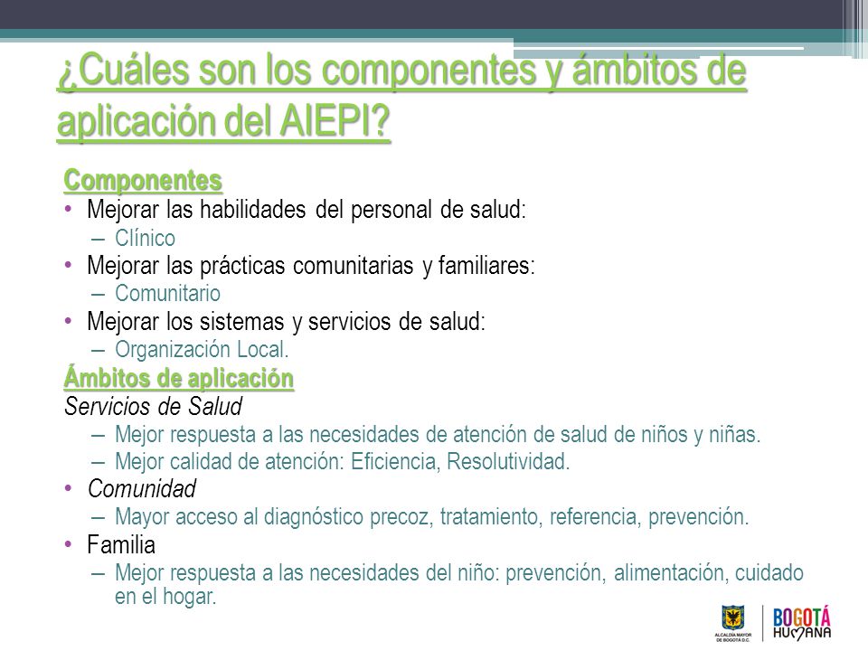 ¿Cuáles son los componentes y ámbitos de aplicación del AIEPI
