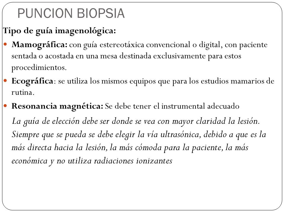 PUNCION BIOPSIA Tipo de guía imagenológica: