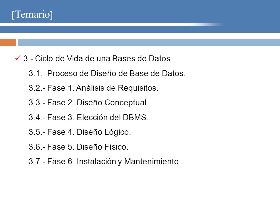 [Temario] 3.- Ciclo de Vida de una Bases de Datos.