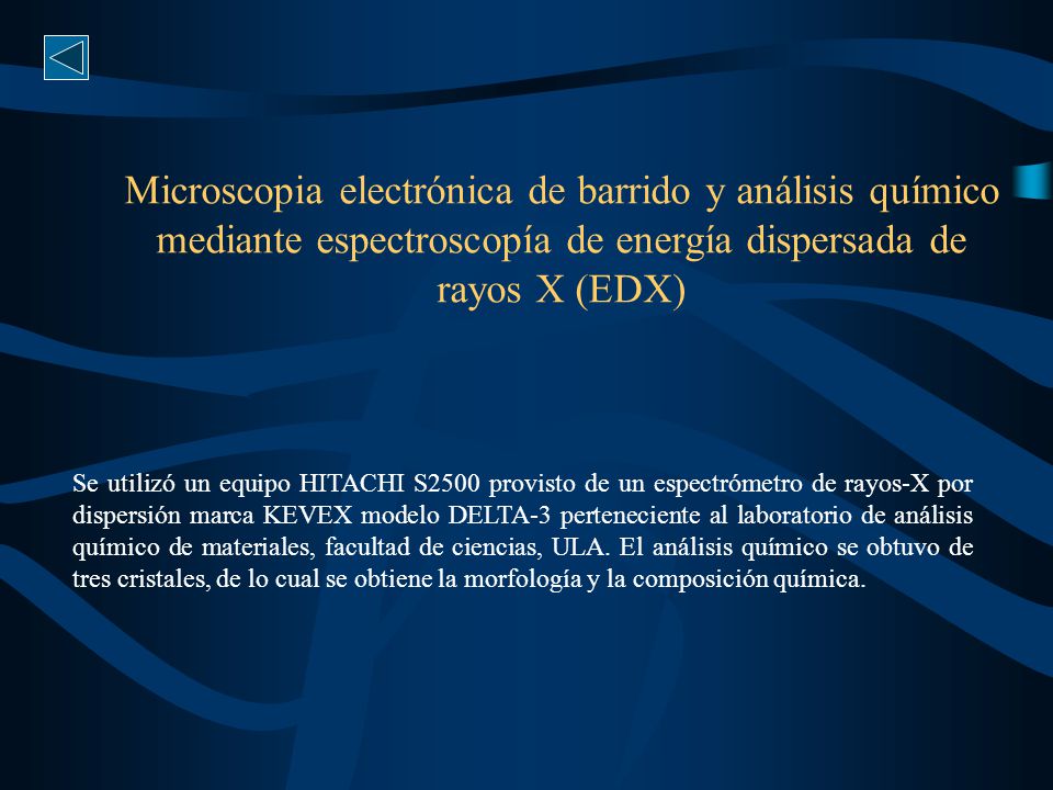 Microscopia electrónica de barrido y análisis químico mediante espectroscopía de energía dispersada de rayos X (EDX)