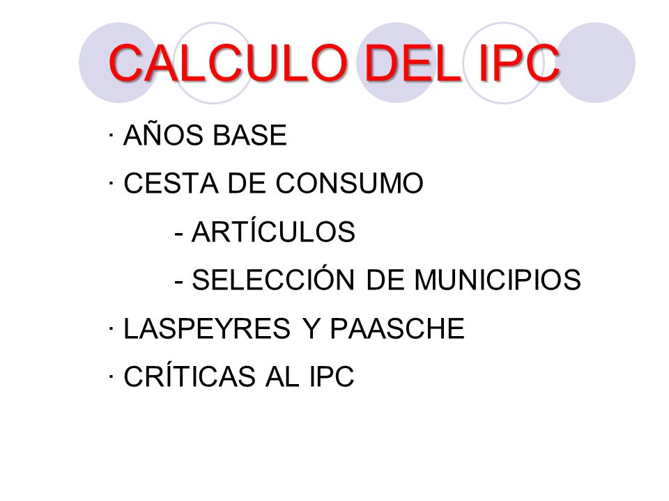 CALCULO DEL IPC · AÑOS BASE · CESTA DE CONSUMO - ARTÍCULOS