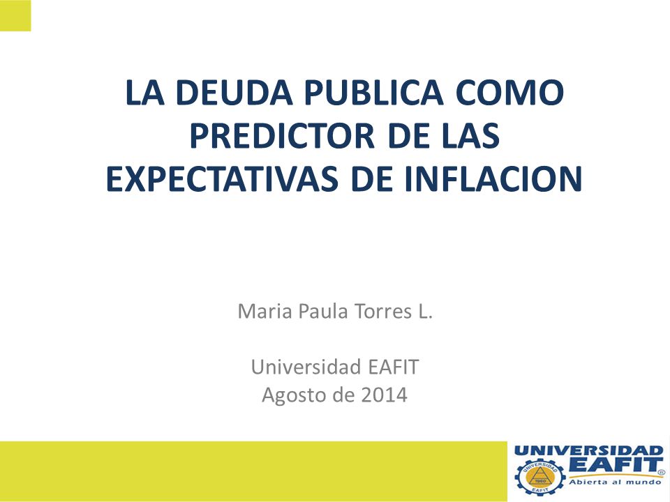 LA DEUDA PUBLICA COMO PREDICTOR DE LAS EXPECTATIVAS DE INFLACION