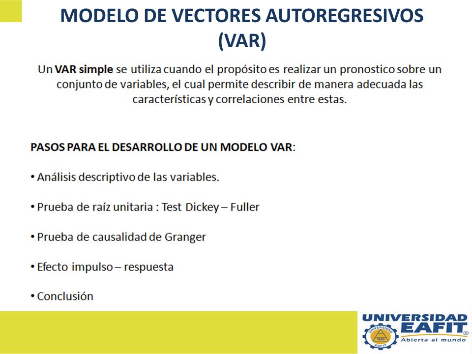 MODELO DE VECTORES AUTOREGRESIVOS (VAR)
