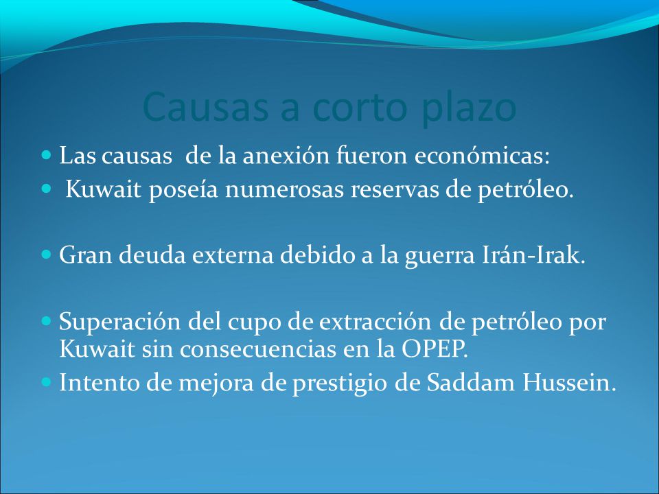 Causas a corto plazo Las causas de la anexión fueron económicas: