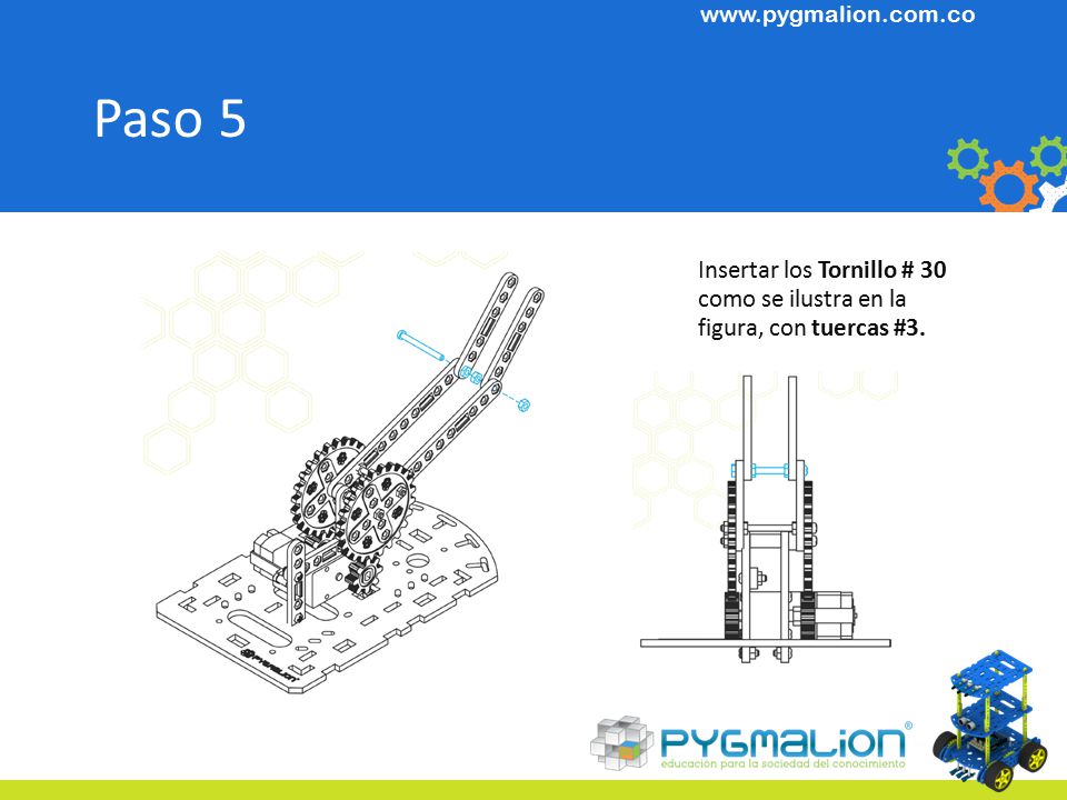 Paso 5 Insertar los Tornillo # 30 como se ilustra en la figura, con tuercas #3.