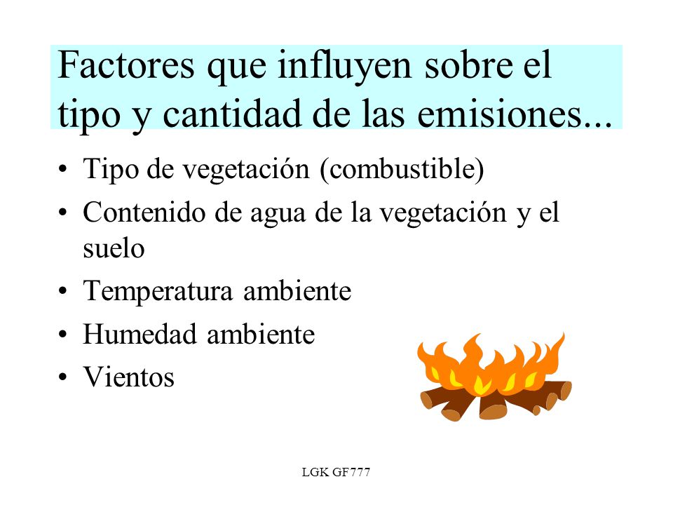 Factores que influyen sobre el tipo y cantidad de las emisiones...