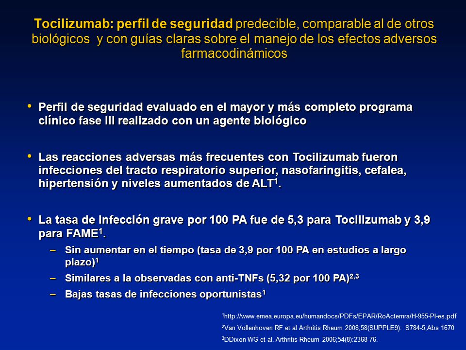 Tocilizumab: perfil de seguridad predecible, comparable al de otros biológicos y con guías claras sobre el manejo de los efectos adversos farmacodinámicos