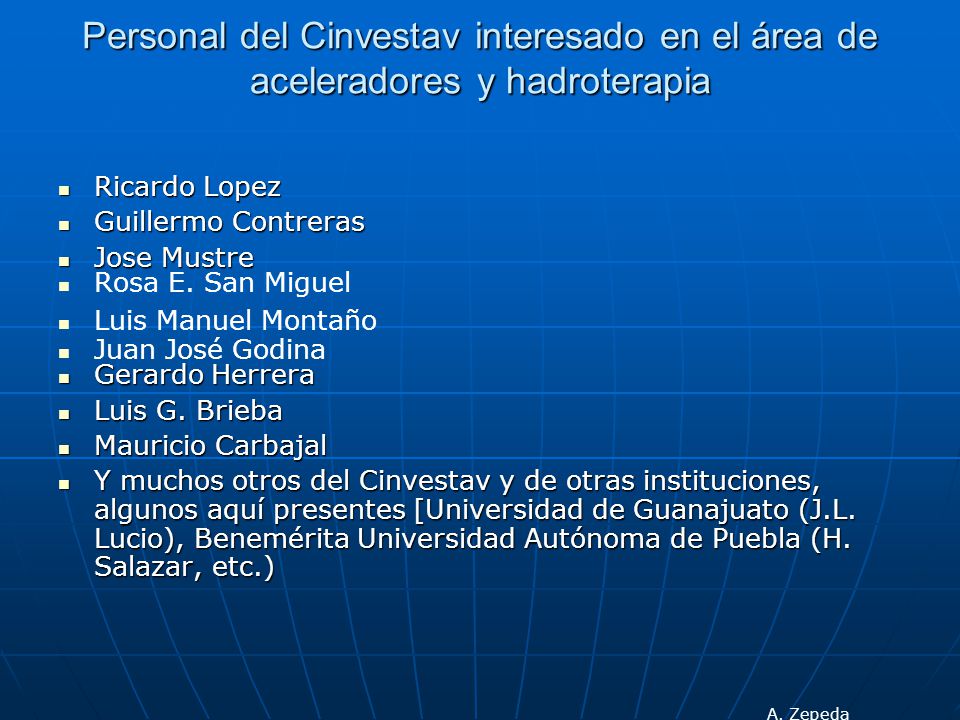 Personal del Cinvestav interesado en el área de aceleradores y hadroterapia
