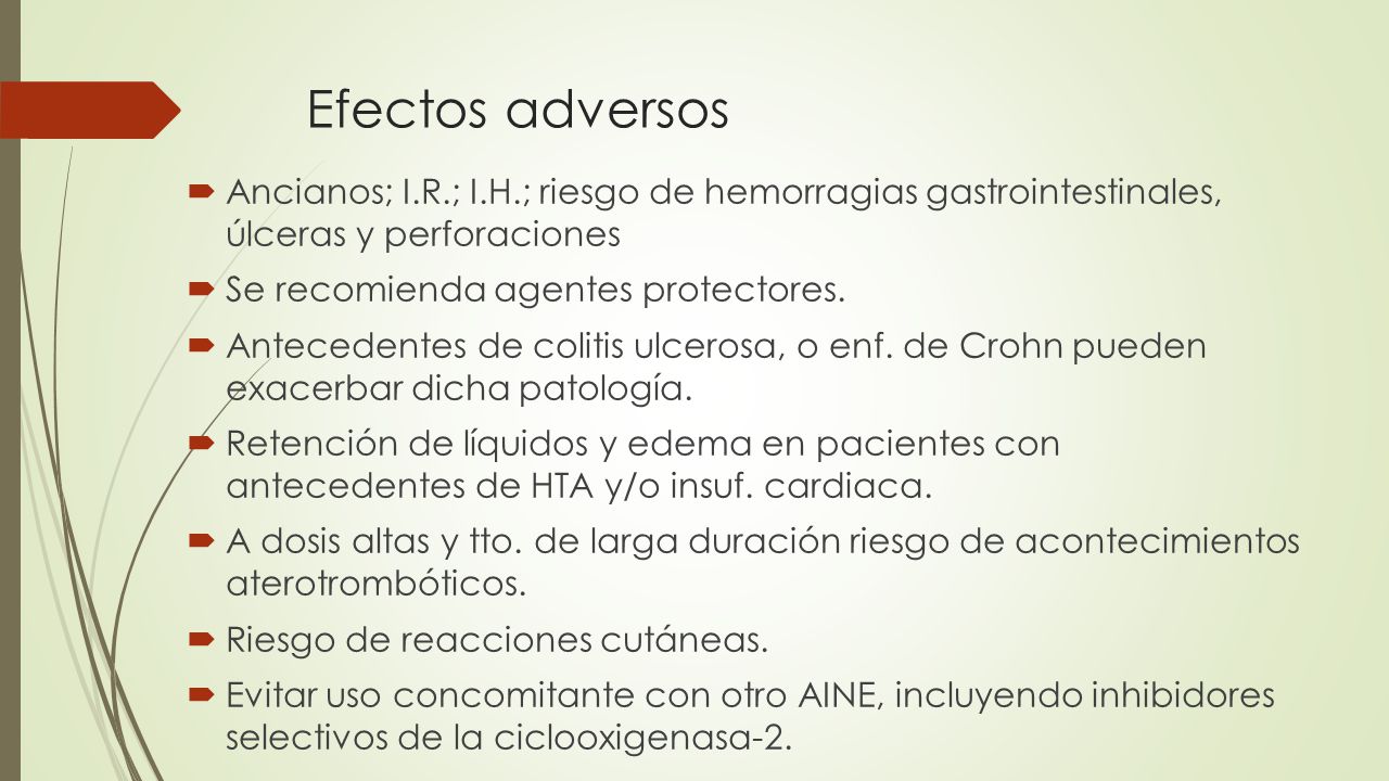 Efectos adversos Ancianos; I.R.; I.H.; riesgo de hemorragias gastrointestinales, úlceras y perforaciones.
