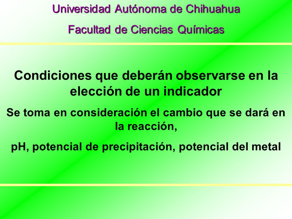 Condiciones que deberán observarse en la elección de un indicador