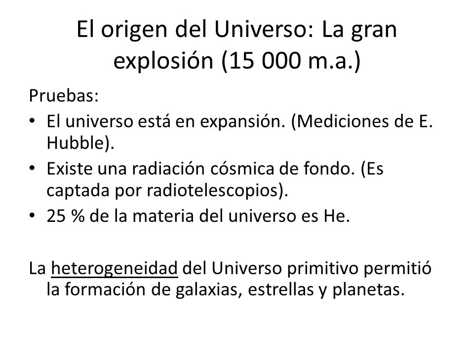 El origen del Universo: La gran explosión ( m.a.)