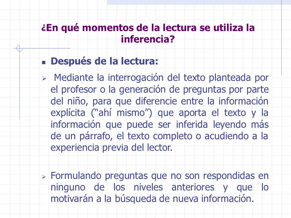 ¿En qué momentos de la lectura se utiliza la inferencia