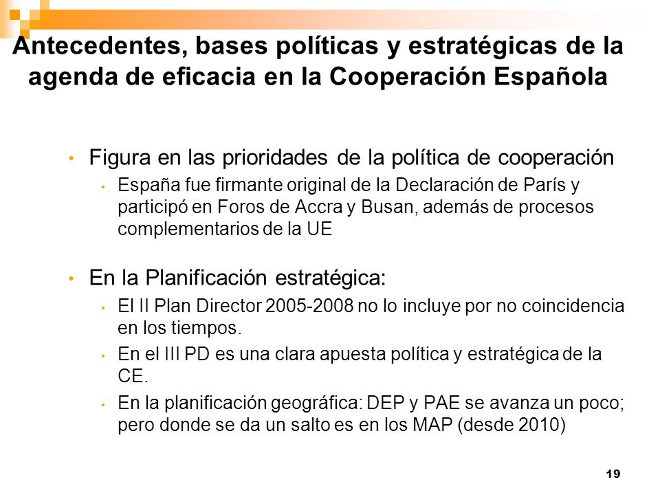 Antecedentes, bases políticas y estratégicas de la agenda de eficacia en la Cooperación Española