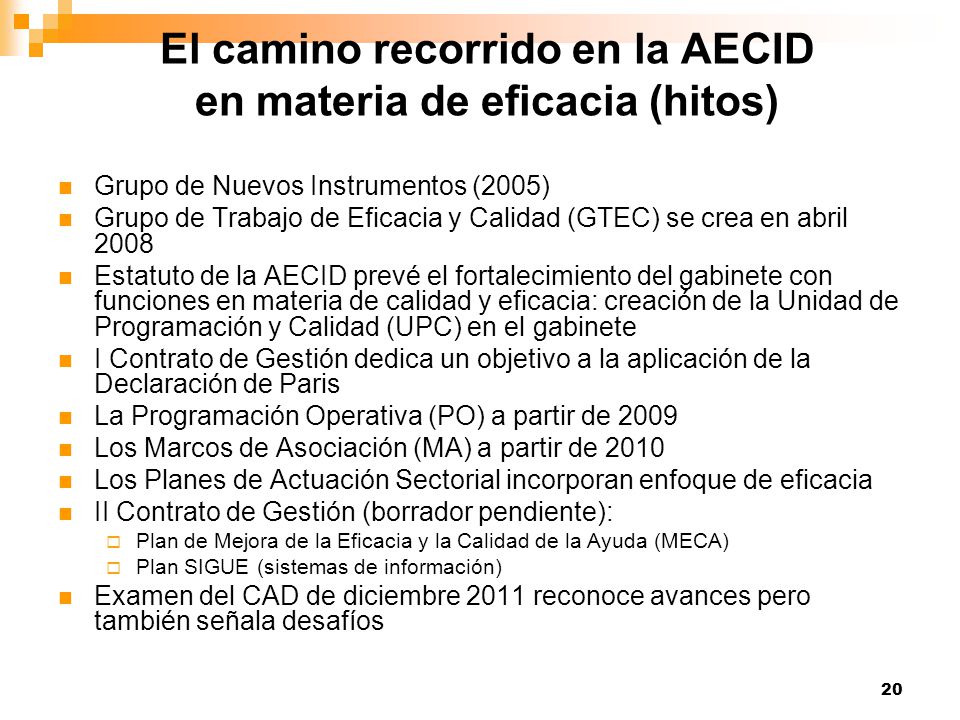 El camino recorrido en la AECID en materia de eficacia (hitos)