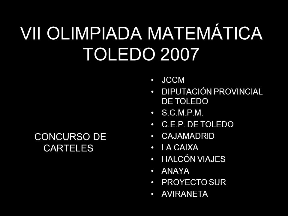 VII OLIMPIADA MATEMÁTICA TOLEDO 2007