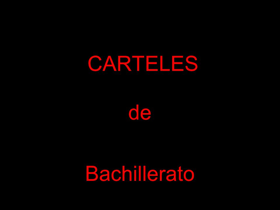 CARTELES de Bachillerato