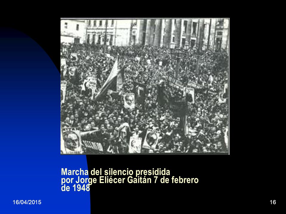 Marcha del silencio presidida por Jorge Eliécer Gaitán 7 de febrero de 1948