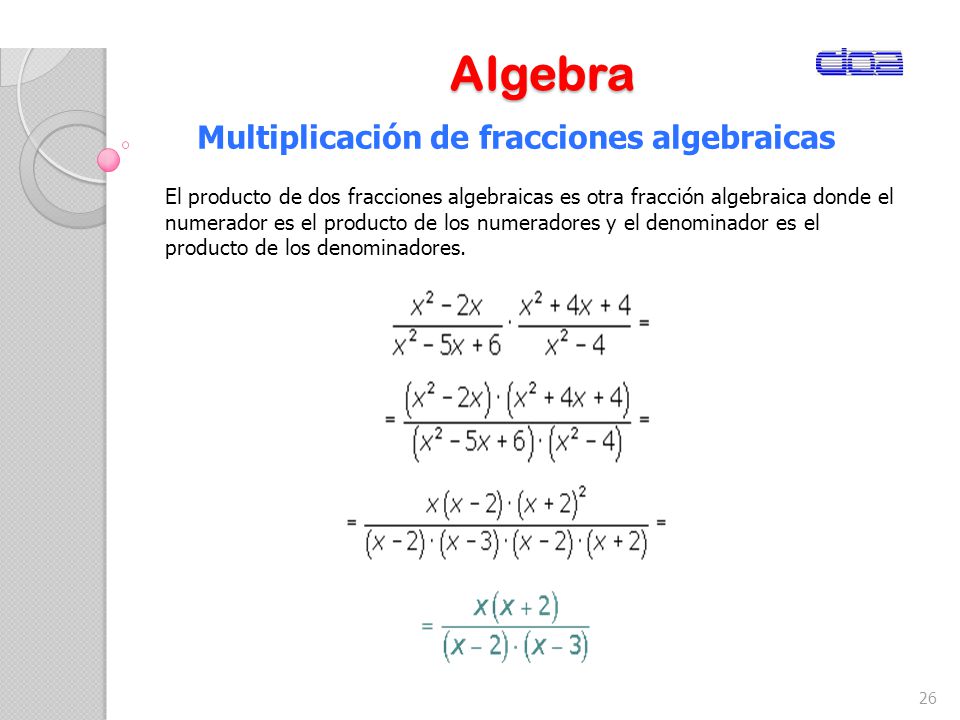 Algebra Multiplicación de fracciones algebraicas