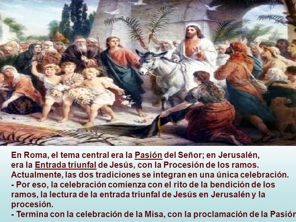 En Roma, el tema central era la Pasión del Señor; en Jerusalén,