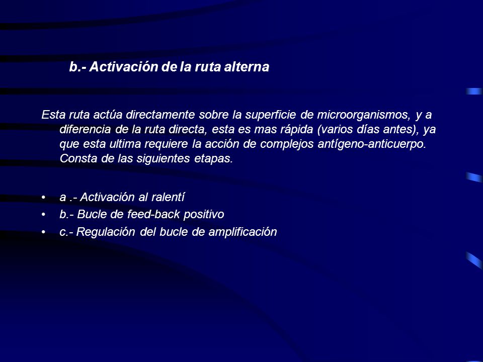 b.- Activación de la ruta alterna
