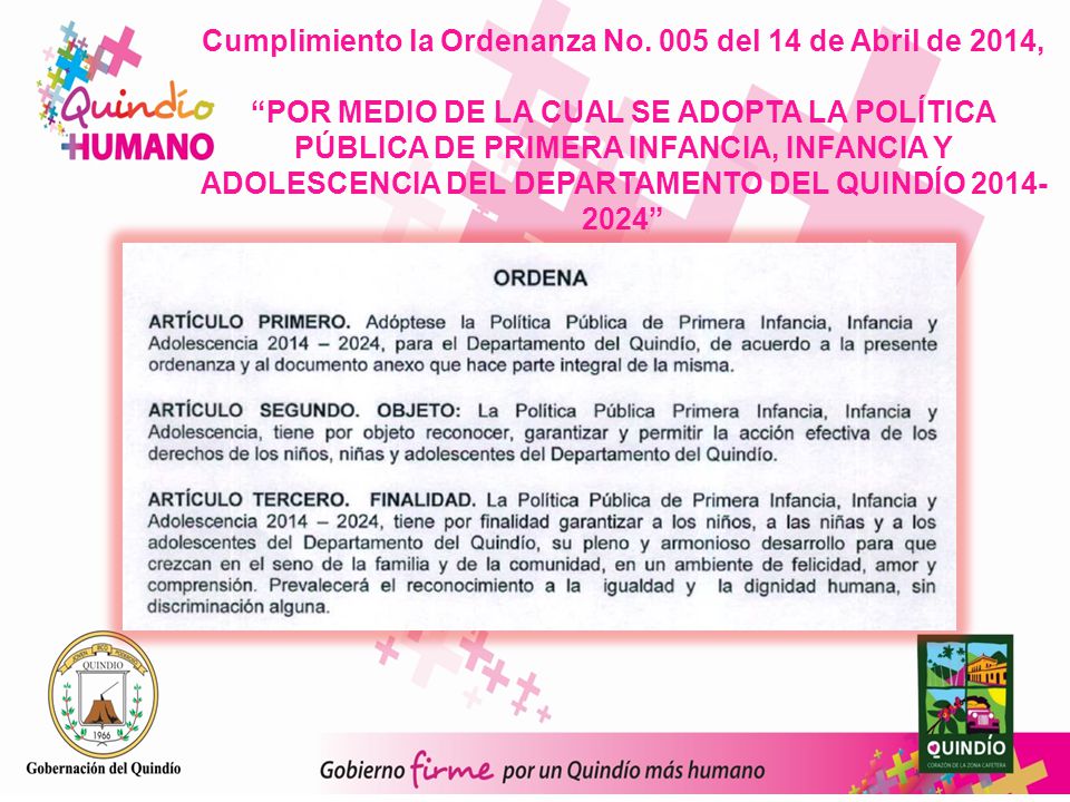 Cumplimiento la Ordenanza No. 005 del 14 de Abril de 2014,