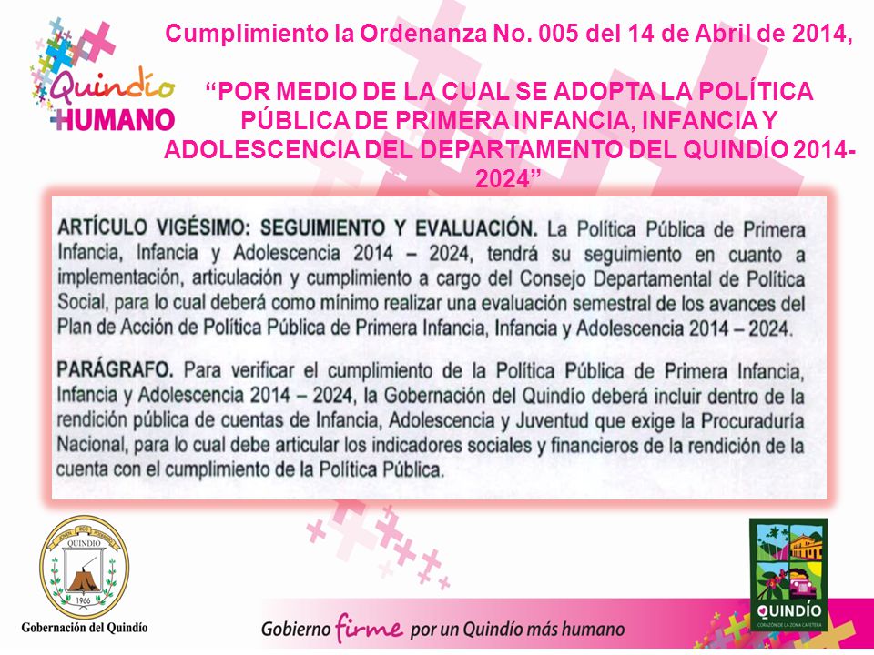 Cumplimiento la Ordenanza No. 005 del 14 de Abril de 2014,
