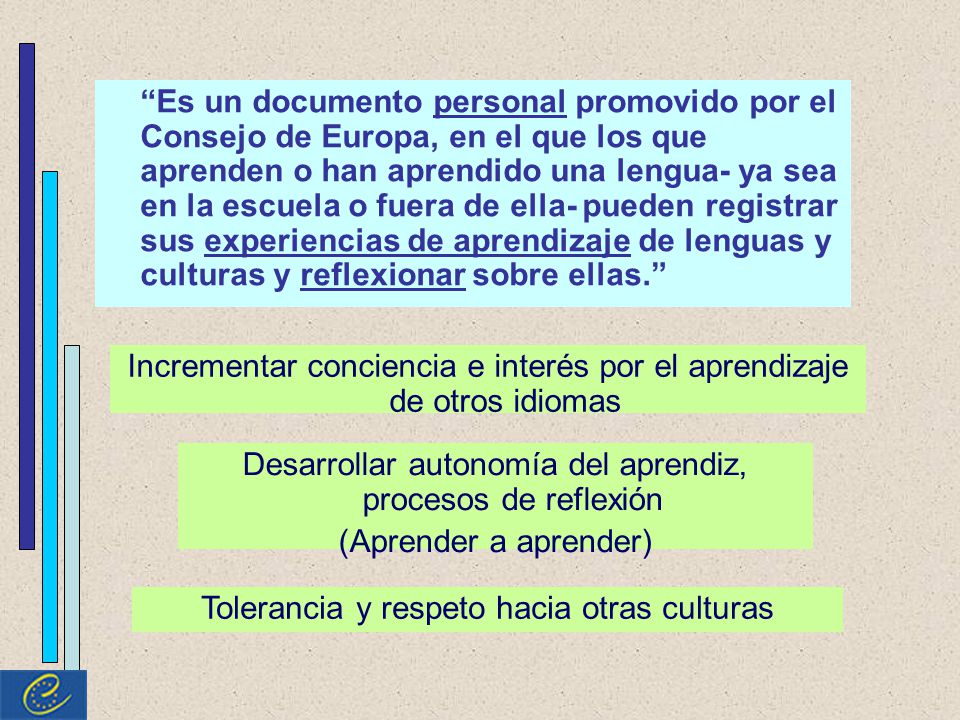 Incrementar conciencia e interés por el aprendizaje de otros idiomas