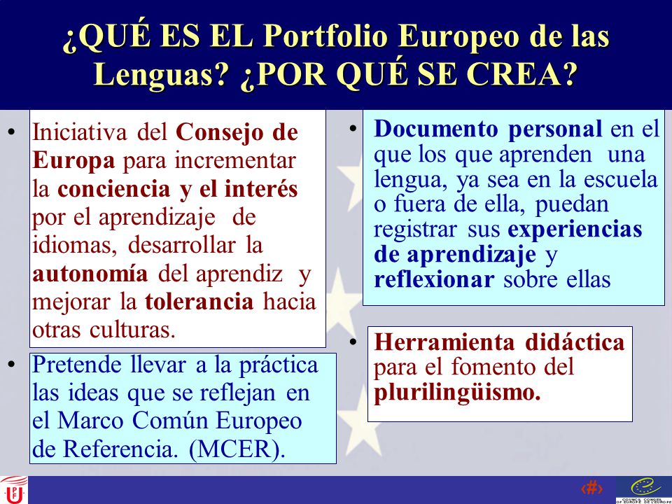 ¿QUÉ ES EL Portfolio Europeo de las Lenguas ¿POR QUÉ SE CREA