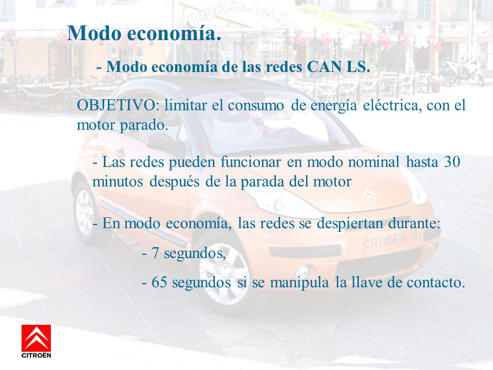 Modo economía. - Modo economía de las redes CAN LS.