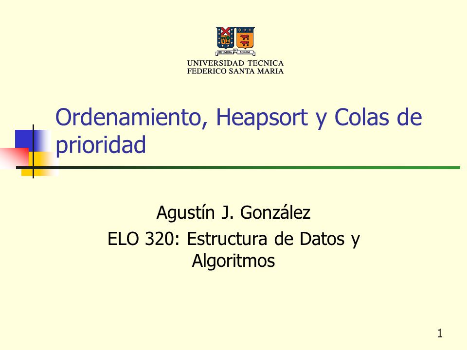 Ordenamiento, Heapsort y Colas de prioridad