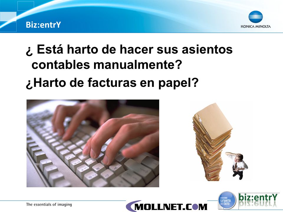 Biz:entrY ¿ Está harto de hacer sus asientos contables manualmente ¿Harto de facturas en papel